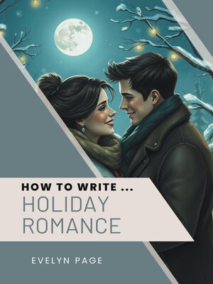 cover image of How to Write ... Holiday Romance